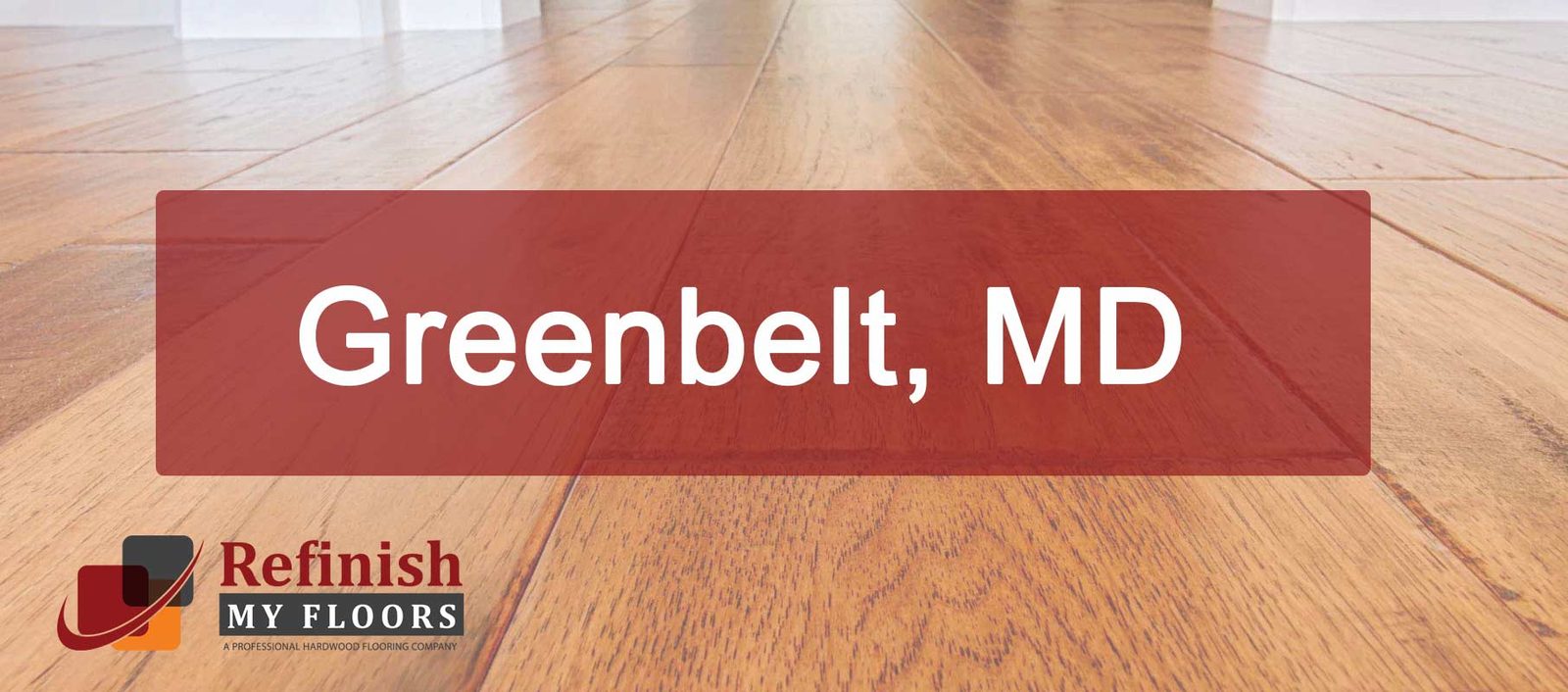 Hardwood floor refinishing in Greenbelt, MD – Refinish My Floors